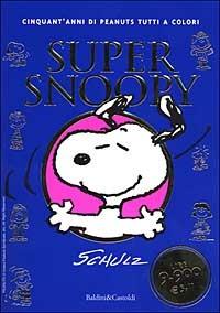 Super Snoopy - Charles M. Schulz - copertina