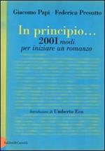 In principio... 2001 modi per iniziare un romanzo