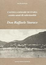 Castellammare di Stabia. Cento anni di salesianità. Don Raffaele Starace