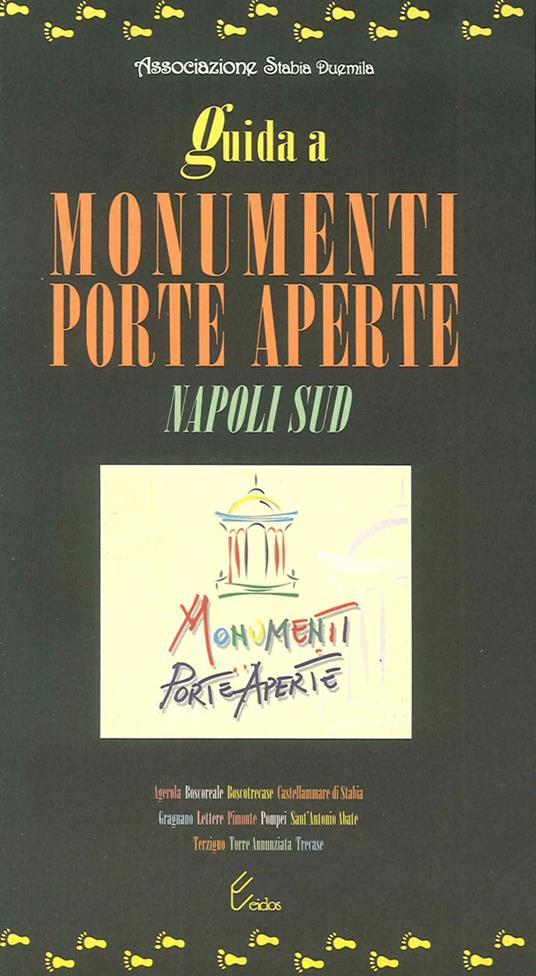 Guida a «Monumenti porte aperte Napoli sud» - Stabia Duemila - Ente ville  vesuviane - Libro - Longobardi - | laFeltrinelli