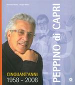 Peppino di Capri. Cinquant'anni 1958-2008. Con CD Audio