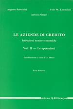 Le aziende di credito. Istituzioni tecnico-economiche. Vol. 2: Le operazioni.