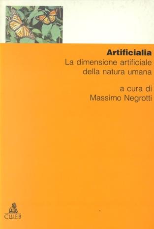 Artificialia. La dimensione artificiale della natura umana - copertina