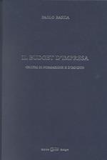 Il budget d'impresa. Criteri di formazione e di impiego