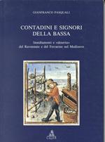 Contadini e signori della Bassa. Insediamenti e «Deserta» del ravennate e del ferrarese nel Medioevo