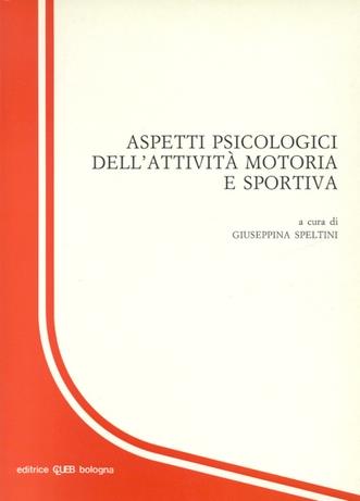 Aspetti psicologici dell'attività motoria e sportiva - copertina