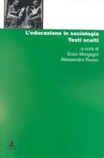 L' educazione in sociologia. Testi scelti