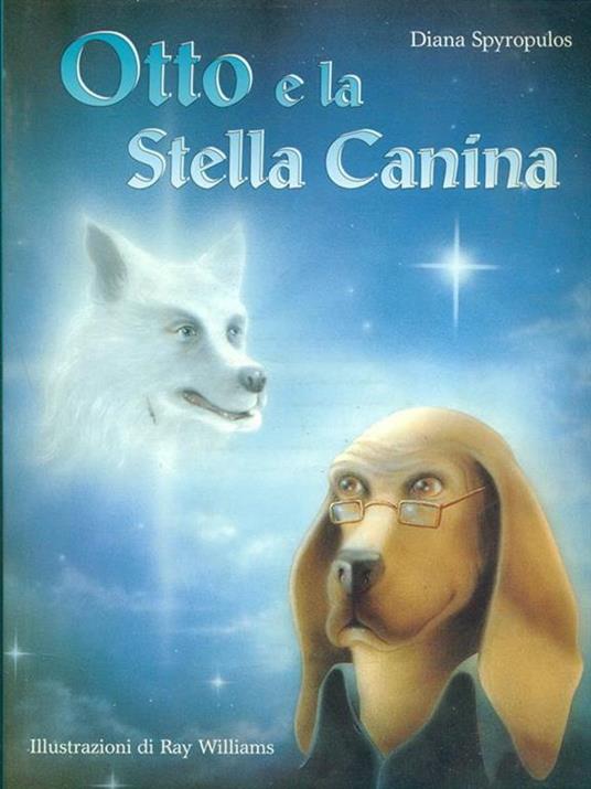 Otto e la stella canina - Diana Spyropulos - 5