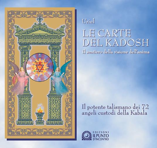 Le carte del Kadosh Il sentiero della visione dell'anima - Uriel - copertina