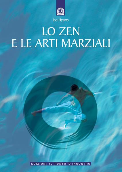 Lo zen e le arti marziali - Joe Hyams - copertina