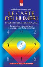 Le carte dei numeri. I segreti della numerologia. Con gadget