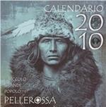 Miti e leggende pellerossa. Calendario pellerossa 2010