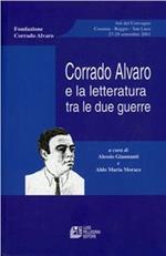 Corrado Alvaro e la letteratura tra le due guerre