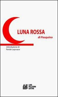 Luna Rossa - Pasquino Crupi - copertina