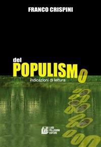 Del populismo - Franco Crispini - ebook