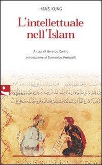 L'intellettuale nell'Islam - Hans Küng - copertina