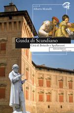 Guida di Scandiano. Città di Boiardo e Spallanzani