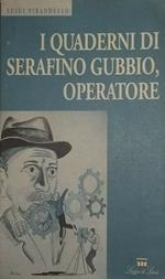 I quaderni di Serafino Gubbio, operatore