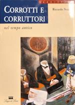 Corrotti e corruttori nel tempo antico