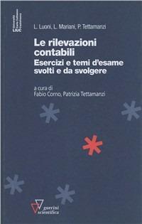 Le rilevazioni contabili. Esercizi e temi d'esame svolti e da svolgere - copertina