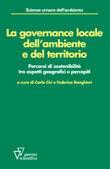 La governance locale dell'ambiente e del territorio. Percorsi di sostenibilità tra aspetti geografici e percepiti