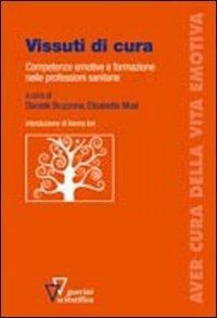 Vissuti di cura. Competenze emotive e formazione nelle professioni sanitarie - copertina