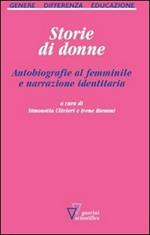 Storie di donne. Autobiografie al femminile e narrazione identitaria