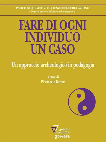 Fare di ogni individuo un caso - copertina