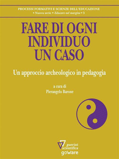 Fare di ogni individuo un caso - copertina