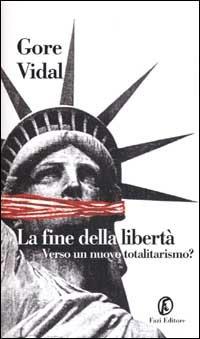 La fine della liberta