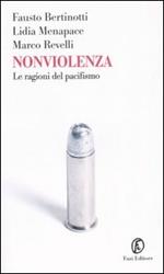 Nonviolenza. Le ragioni del pacifismo