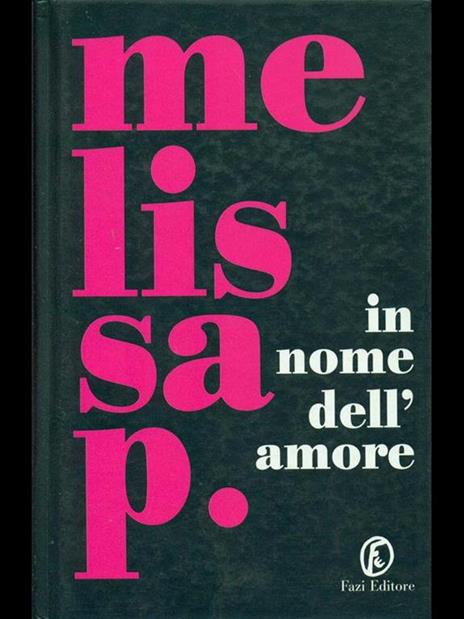 In nome dell'amore - Melissa P. - 6