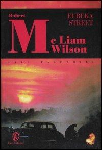 Eureka Street - Robert McLiam Wilson - copertina