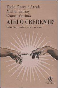 Atei o credenti?