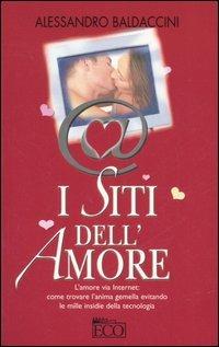 I siti dell'amore - Alessandro Baldaccini - copertina