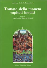 Trattato della moneta: capitoli inediti - Joseph A. Schumpeter - copertina