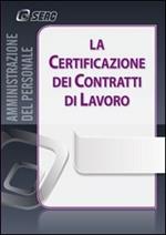 La certificazione dei contratti di lavoro