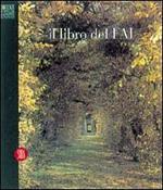 Il libro del Fai. Ediz. italiana e inglese