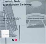 Clorindo Testa e Juan Navarro Baldeweg. Esperienze di architetture: generazioni a confronto