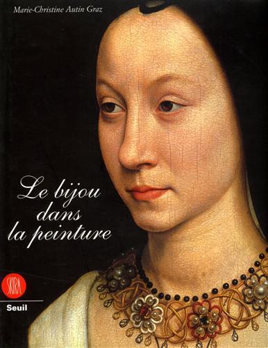 Bijoux dans la peinture - Marie-Cristine Autin Graz - copertina