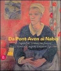 Da Pont-Aven ai nabis. Le stagioni del simbolismo francese - 3