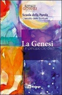 Genesi. In principio Dio creò. Scuola Parola giovani - copertina