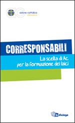 Corresponsabili. La scelta di AC per la formazione dei laici