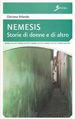 Nemesis. Storie di donne e di altro