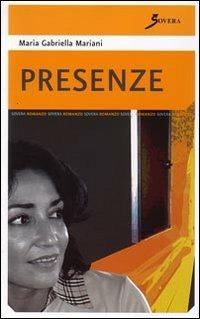 Presenze. Con CD Audio - M. Gabriella Presenze - copertina