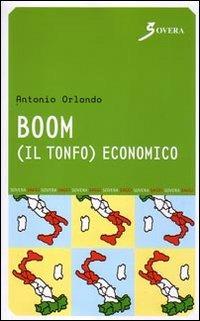 Boom. Il tonfo economico - Antonio Orlando - copertina