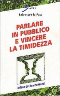 Parlare in pubblico e vincere la timidezza - copertina