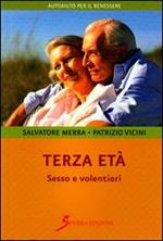 Terza età. Sesso e volentieri