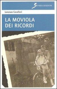 La moviola dei ricordi - Lorenzo Cavalieri - copertina