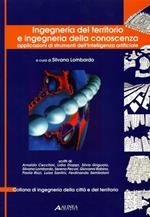 Ingegneria del territorio e ingegneria della conoscenza. Applicazioni di strumenti dell'intelligenza artificiale